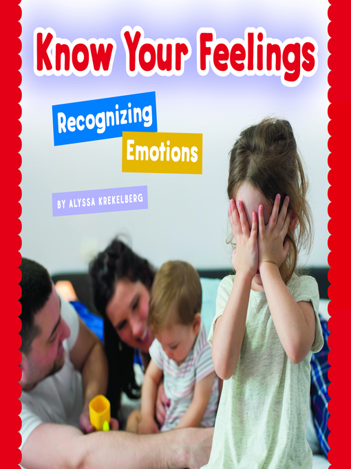 Know Your Feelings Recognizing Emotions